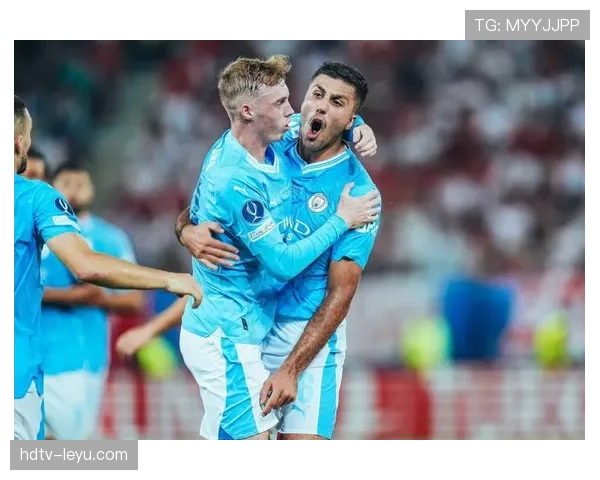 曼城迎战皇马，欧洲超级杯巅峰对决一触即发