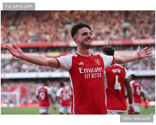 赖斯英超迅速融入彰显卓越才华，状态回暖引关注