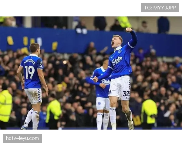 埃弗顿强势逆转，状态回暖重燃保级希望