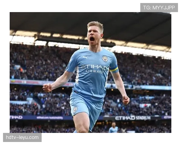 德布劳内关键战表现稳定性争议 德布劳内关键战表现稳定性争议